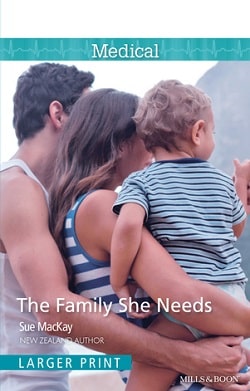 The Family She Needs by Sue MacKay