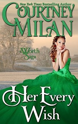Her Every Wish (The Worth Saga 1.5) by Courtney Milan