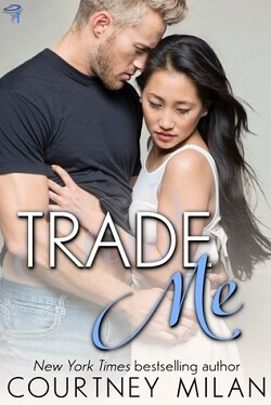 Trade Me (Cyclone 1) by Courtney Milan