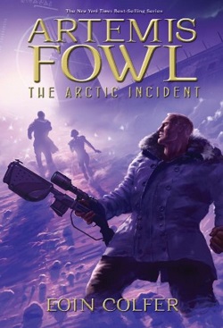 The Arctic Incident (Artemis Fowl 2) by Eoin Colfer