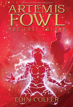 The Lost Colony (Artemis Fowl 5) by Eoin Colfer