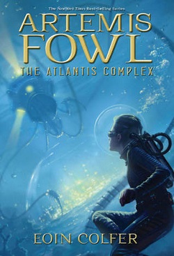 The Atlantis Complex (Artemis Fowl 7) by Eoin Colfer