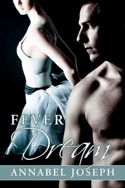 Fever Dream (BDSM Ballet 2) by Annabel Joseph