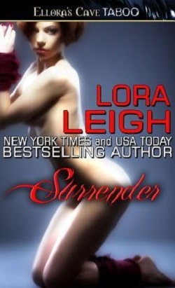 Surrender (Bound Hearts 1) by Lora Leigh