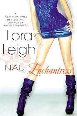 Nauti Seductress (Nauti Girls 3) by Lora Leigh