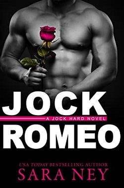 Jock Romeo (Jock Hard 6) by Sara Ney