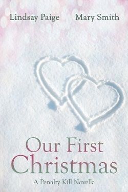 Our First Christmas (Penalty Kill 1.50) by Lindsay Paige