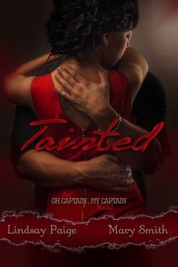 Tainted (Oh Captain, My Captain 7) by Lindsay Paige