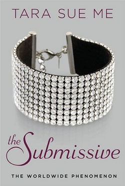 The Submissive (The Submissive Trilogy 1) by Tara Sue Me