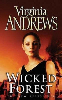 Wicked Forest (DeBeers 2) by V.C. Andrews