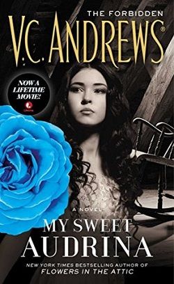 My Sweet Audrina (Audrina 1) by V.C. Andrews