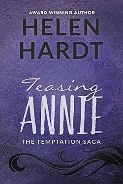 Teasing Annie (The Temptation Saga 2) by Helen Hardt