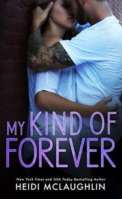 My Kind of Forever (Beaumont 5) by Heidi McLaughlin