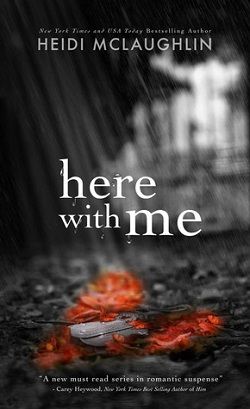 Here With Me (The Archer Brothers 1) by Heidi McLaughlin