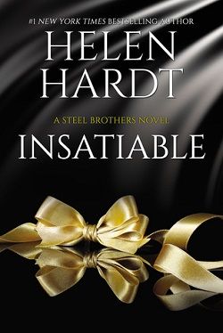 Insatiable (Steel Brothers Saga 12) by Helen Hardt