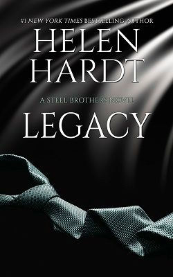 Legacy (Steel Brothers Saga 14) by Helen Hardt