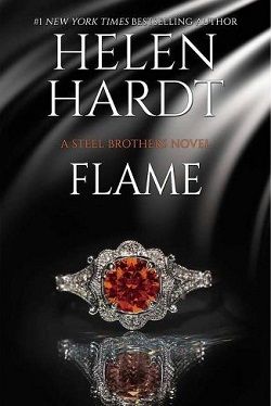 Flame (Steel Brothers Saga 20) by Helen Hardt