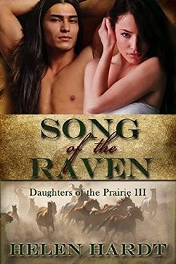 Song of the Raven (Daughters of the Prairie 3) by Helen Hardt