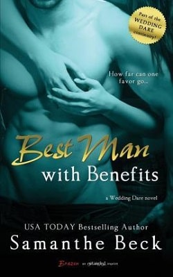 Best Man with Benefits by Samanthe Beck