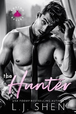 The Hunter (Boston Belles 1) by L.J. Shen