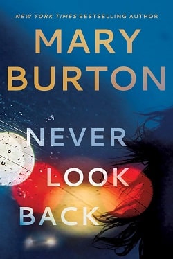 Never Look Back (Criminal Profiler 5) by Mary Burton