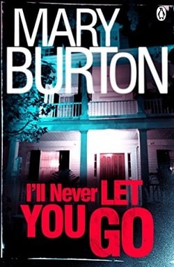 I'll Never Let You Go (Morgans of Nashville 3) by Mary Burton