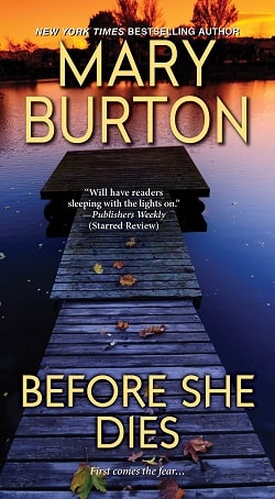 Before She Dies (Alexandria Novels 3) by Mary Burton