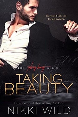 Taking Beauty (Taking Beauty Trilogy 1) by Nikki Wild