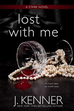 Lost With Me (Stark Trilogy 5) by J. Kenner