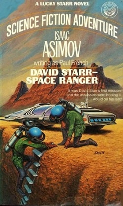 David Starr Space Ranger (Lucky Starr 1) by Isaac Asimov