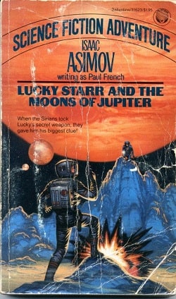 Lucky Starr And The Moons of Jupiter (Lucky Starr 5) by Isaac Asimov