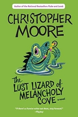 The Lust Lizard of Melancholy Cove (Pine Cove 2) by Christopher Moore
