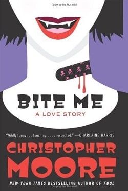 Bite Me (A Love Story 3) by Christopher Moore