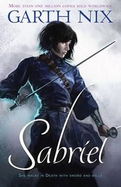 Sabriel (Abhorsen 1) by Garth Nix