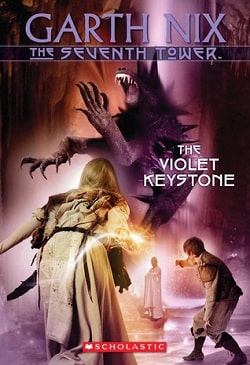 The Violet Keystone (The Seventh Tower 6) by Garth Nix