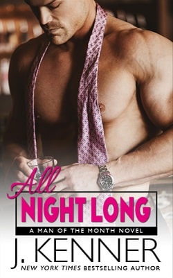 All Night Long (Man of the Month 9) by J. Kenner
