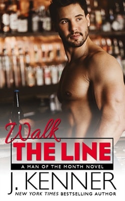 Walk the Line (Man of the Month 12) by J. Kenner