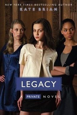 Legacy (Private 6) by Kate Brian