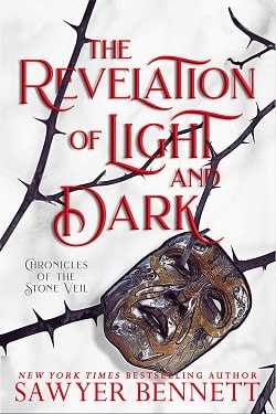 The Revelation of Light and Dark (Chronicles of the Stone Veil 1) by Sawyer Bennett