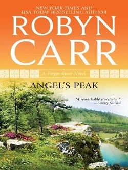 Angel's Peak (Virgin River 9) by Robyn Carr