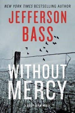 Without Mercy (Body Farm 10) by Jefferson Bass