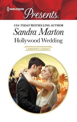 Hollywood Wedding (Landon's Legacy 3) by Sandra Marton
