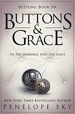 Buttons and Grace (Buttons 6) by Penelope Sky