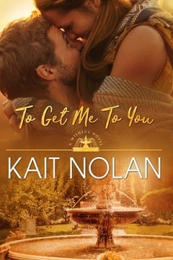 To Get Me to You (Wishful 1) by Kait Nolan