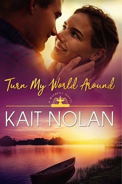 Turn My World Around (Wishful 6) by Kait Nolan