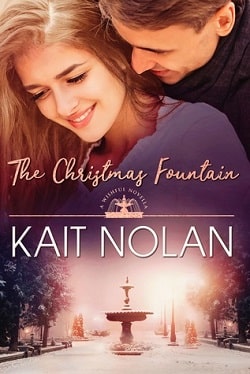 The Christmas Fountain (Wishful 9) by Kait Nolan