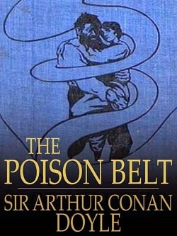 The Poison Belt (Professor Challenger 2) by Arthur Conan Doyle