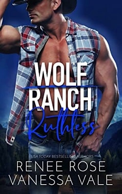 Ruthless (Wolf Ranch 6) by Renee Rose