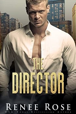 The Director (Chicago Bratva 1) by Renee Rose