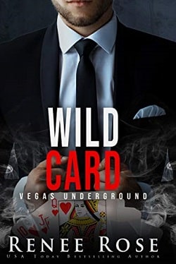 Wild Card (Vegas Underground 8) by Renee Rose